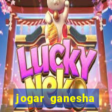 jogar ganesha fortune demo